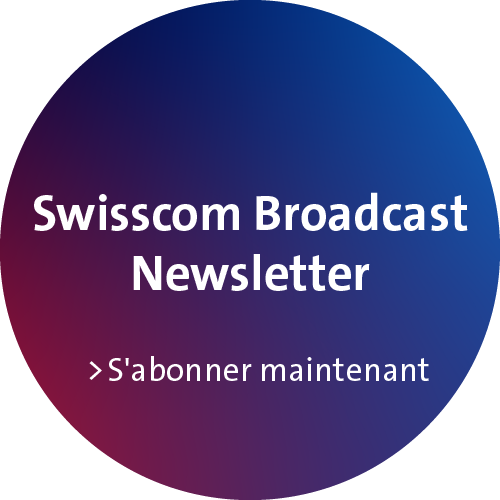 Swisscom Broadcast Newsletter