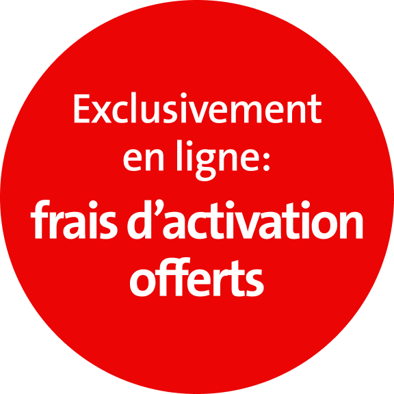 Exclusivement en ligne: Frais d’activation offerts