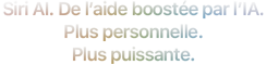 Siri AI. De l’aide boostée par l’IA. Plus personnelle. Plus puissante.