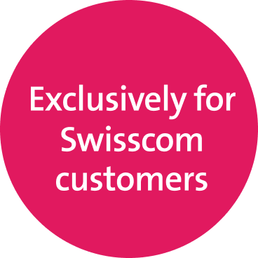 Exclusively for Swisscom customers