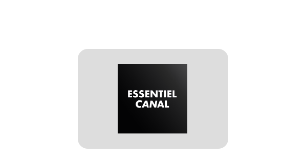 Essentiel Canal